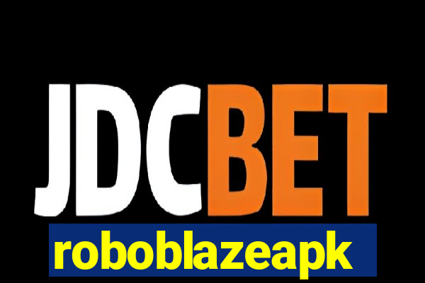 roboblazeapk