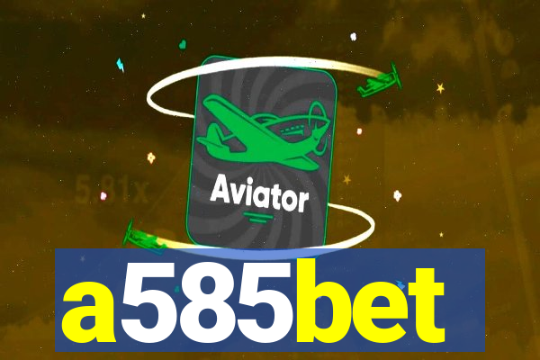 a585bet