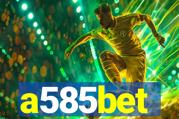 a585bet