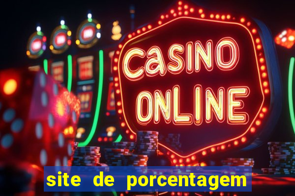 site de porcentagem slots pg