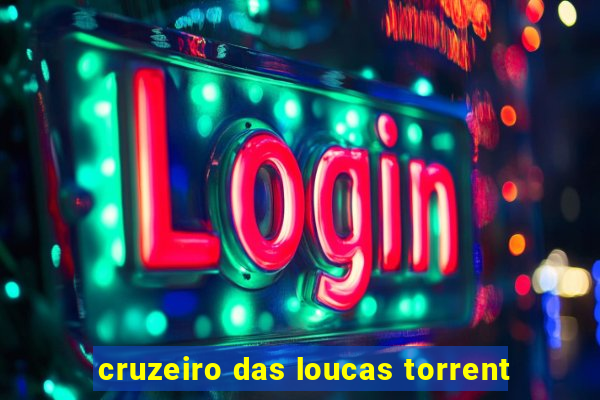 cruzeiro das loucas torrent