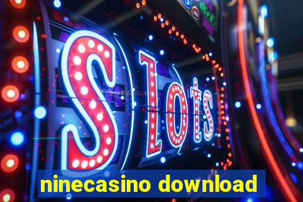 ninecasino download