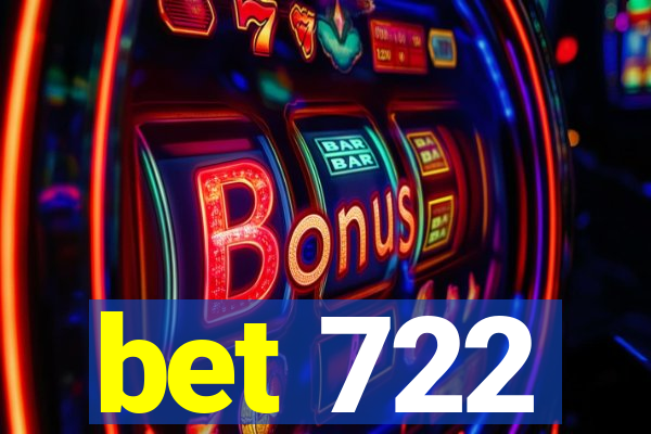 bet 722