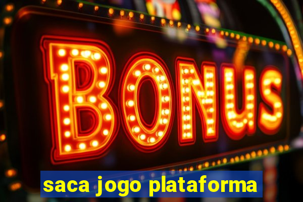 saca jogo plataforma