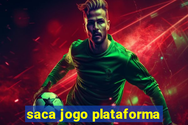 saca jogo plataforma