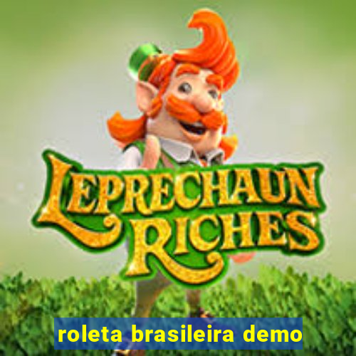 roleta brasileira demo