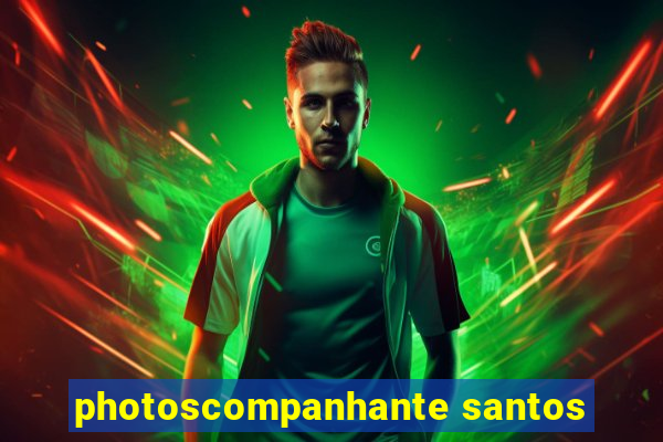 photoscompanhante santos