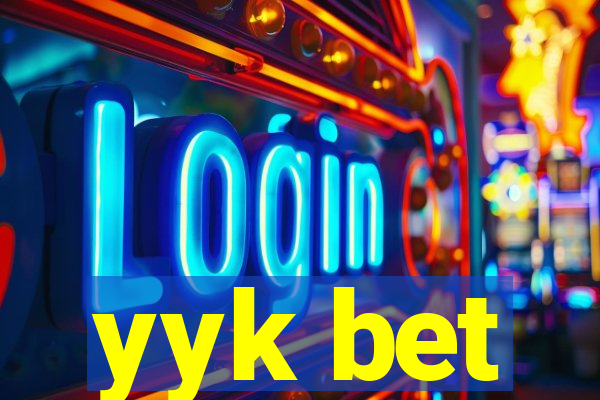 yyk bet