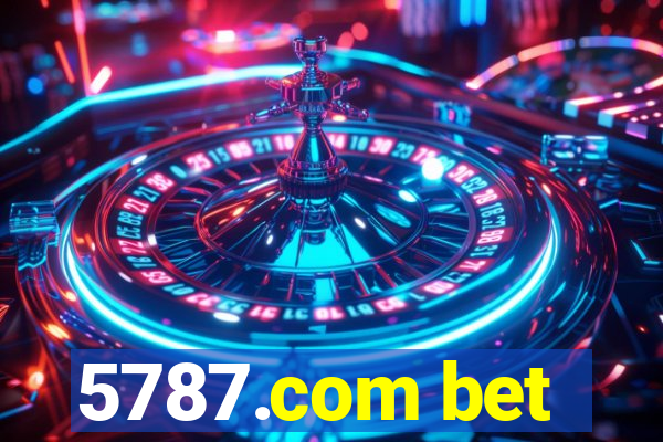 5787.com bet