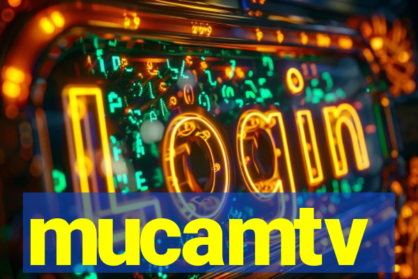 mucamtv