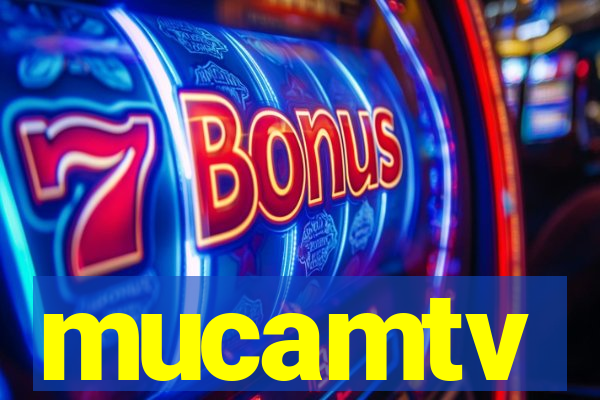 mucamtv