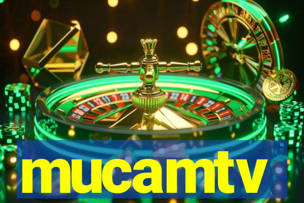 mucamtv