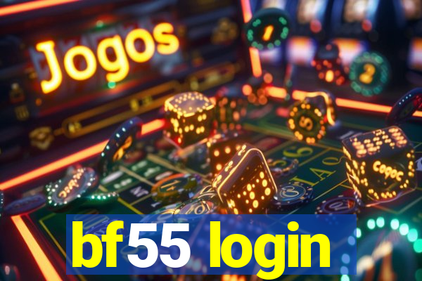 bf55 login