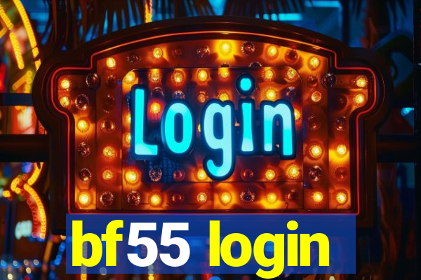 bf55 login