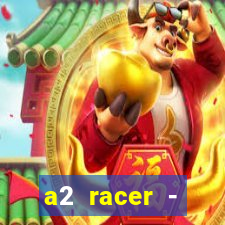 a2 racer - riscando o asfalto filme completo dublado