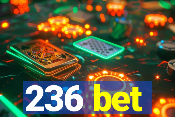 236 bet