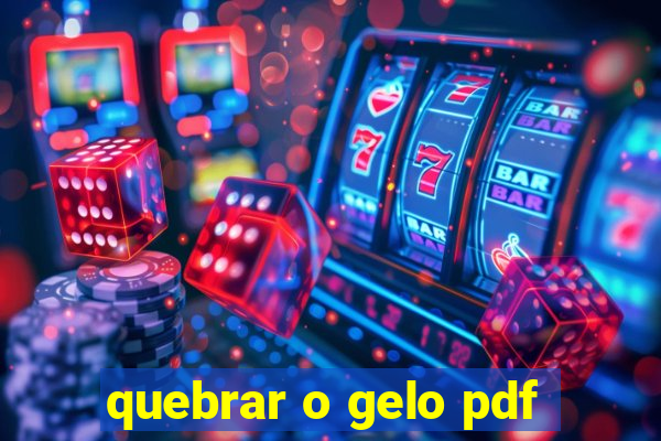 quebrar o gelo pdf