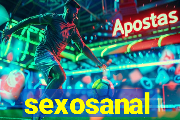 sexosanal