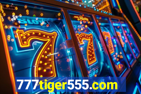 777tiger555.com