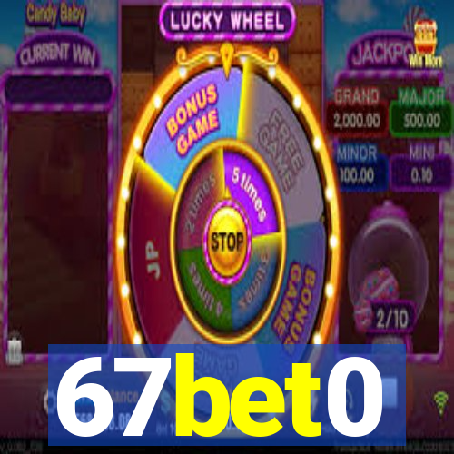 67bet0