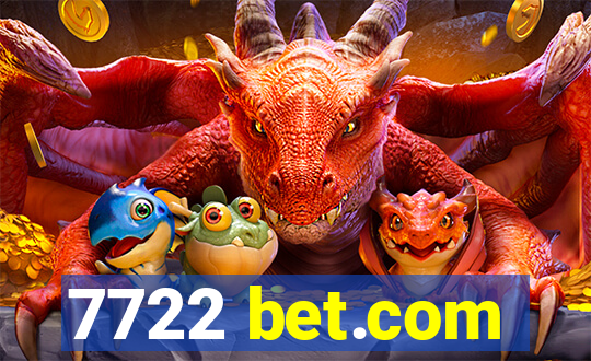 7722 bet.com