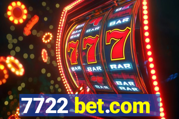 7722 bet.com