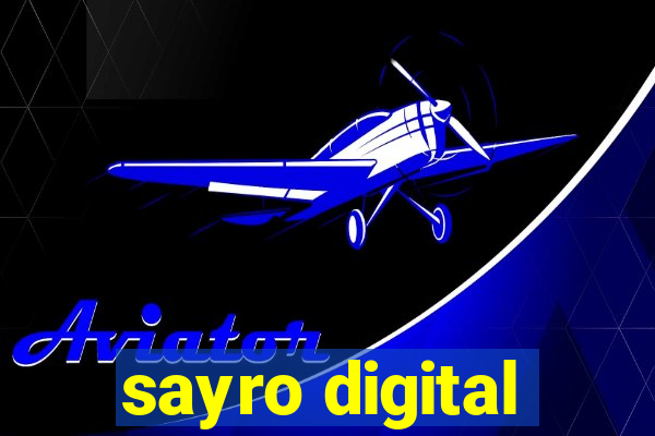 sayro digital