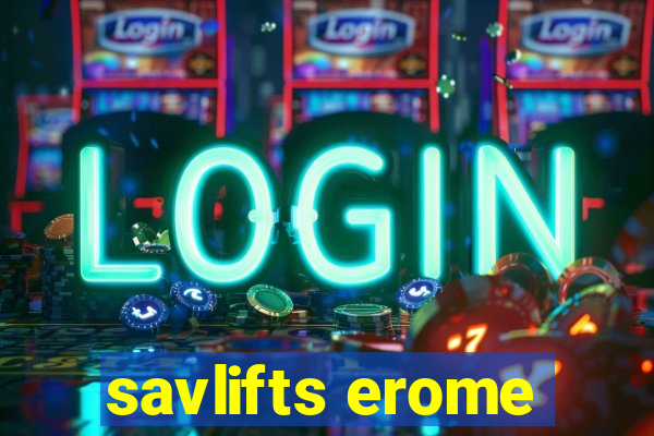 savlifts erome