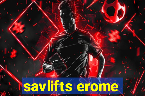 savlifts erome