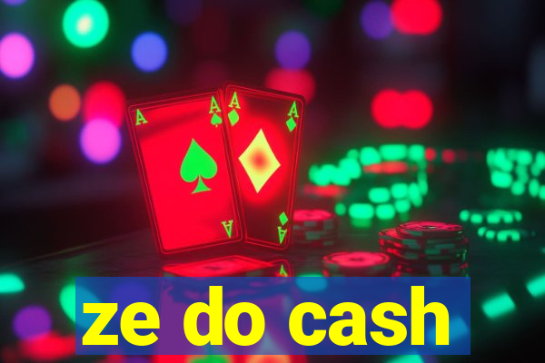 ze do cash