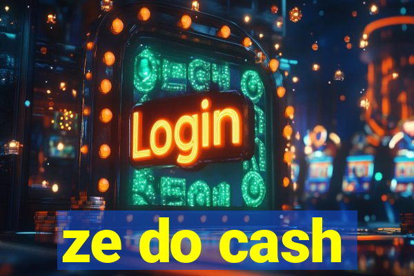 ze do cash