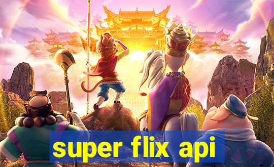 super flix api