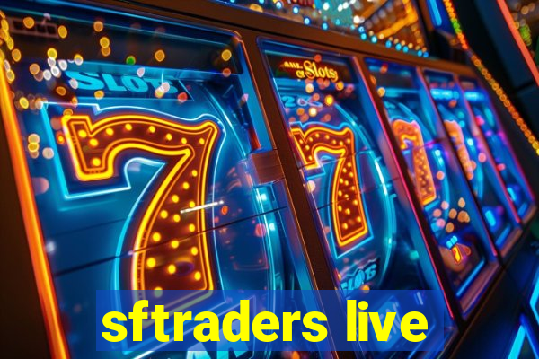 sftraders live