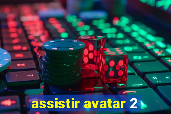 assistir avatar 2