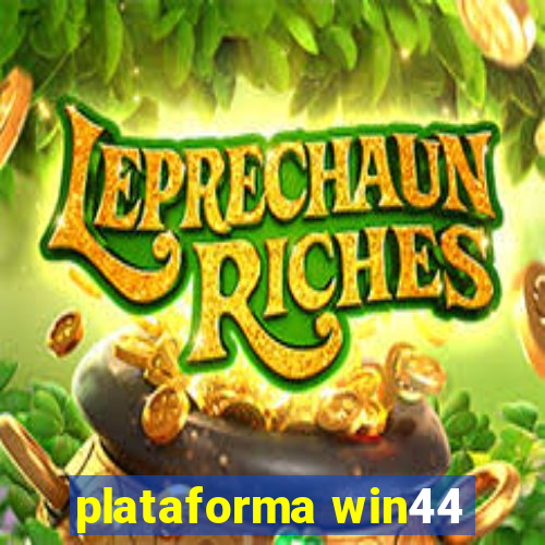 plataforma win44