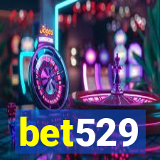 bet529