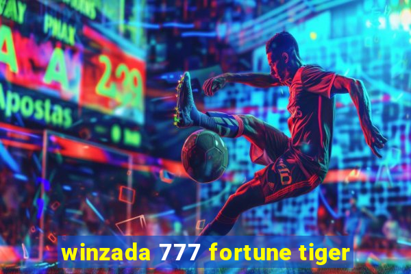 winzada 777 fortune tiger