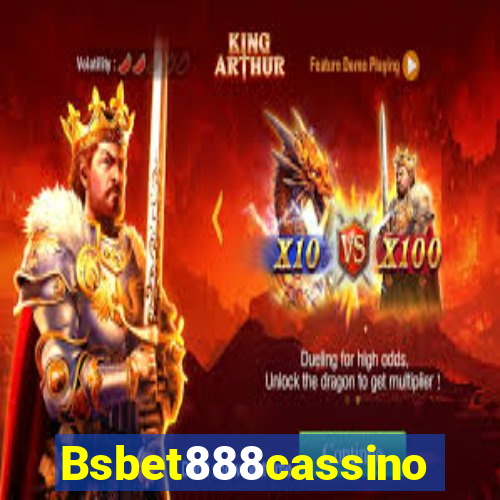 Bsbet888cassino