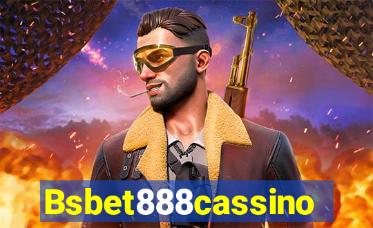 Bsbet888cassino