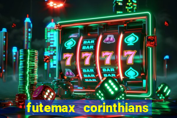 futemax corinthians x palmeiras