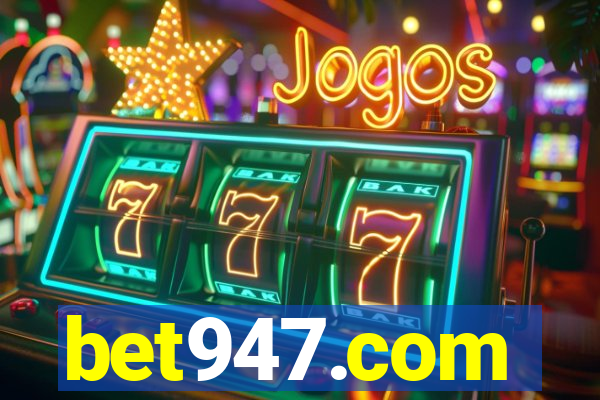 bet947.com