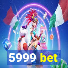 5999 bet