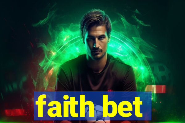 faith bet