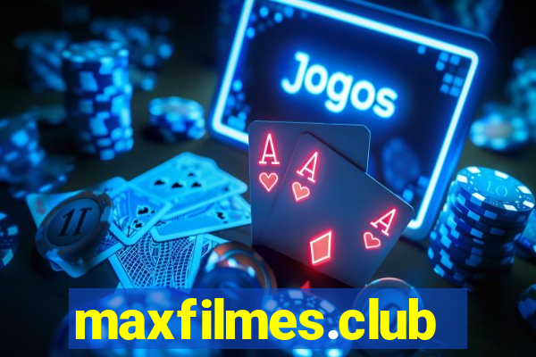 maxfilmes.club