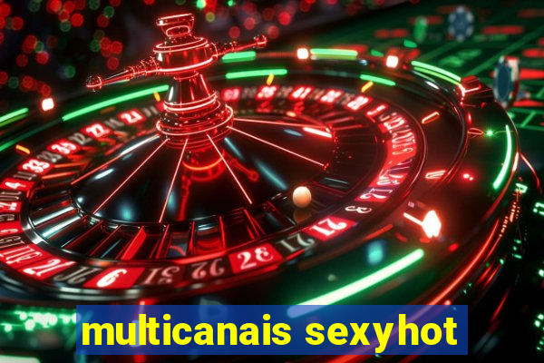 multicanais sexyhot