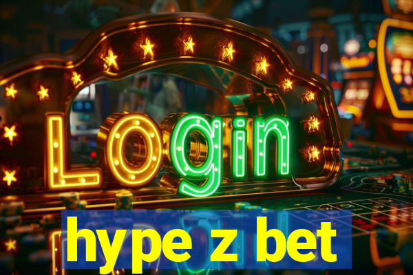 hype z bet