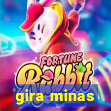 gira minas