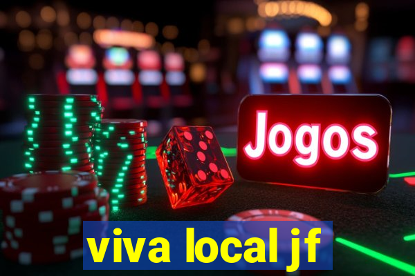 viva local jf