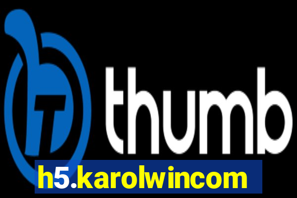 h5.karolwincom