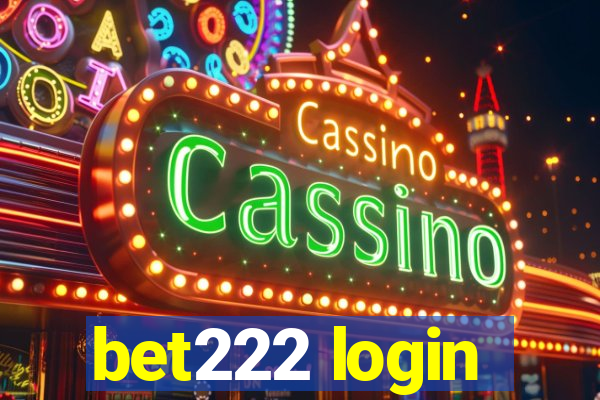 bet222 login